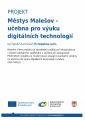 PROJEKT Městys Malešov - učebna pro výuku digitálních technologií